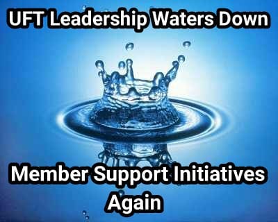 uft-leadership-waters-down-member-support-initiatives-2